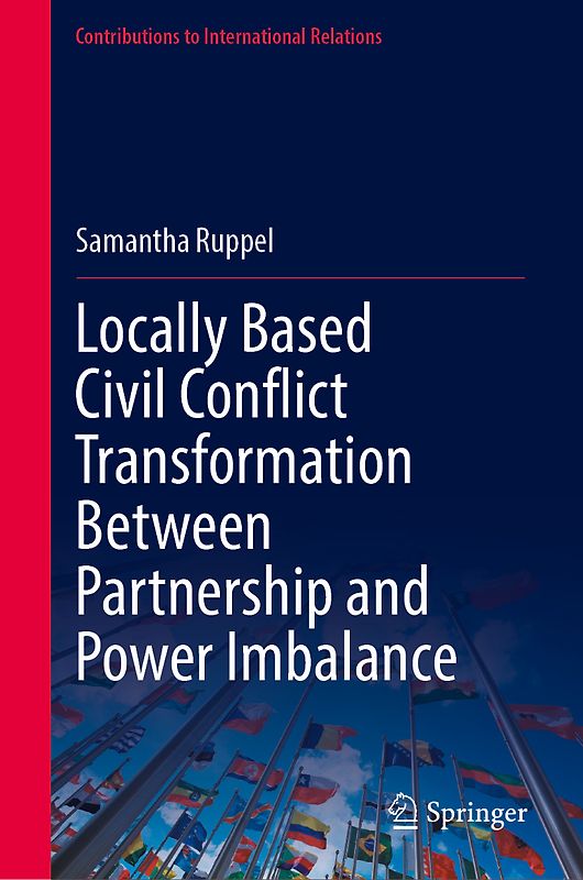 Locally Based Civil Conflict Transformation Between Partnership and Power Imbalance