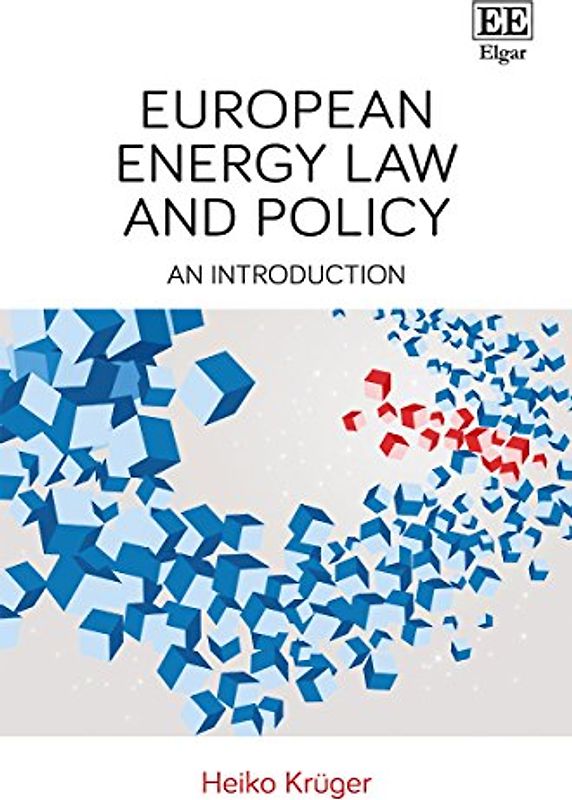 European Energy Law and Policy: An Introduction