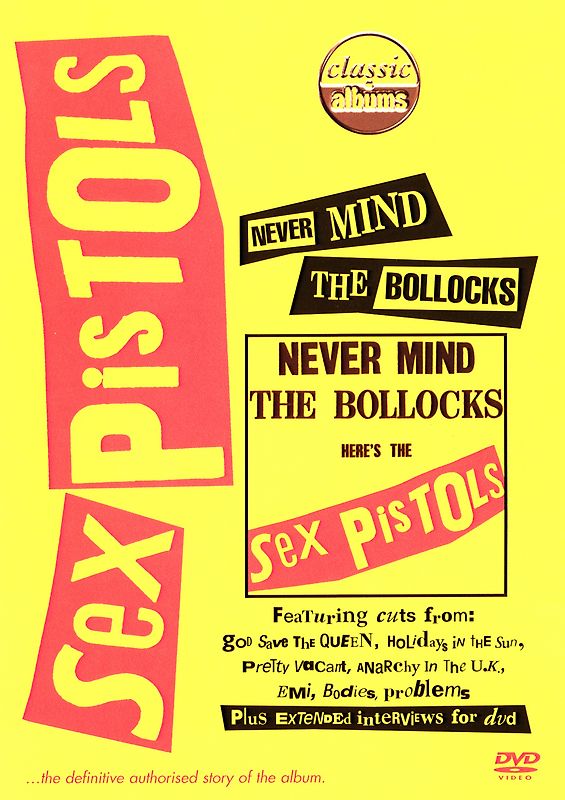Sex Pistols: Never Mind The Bollocks