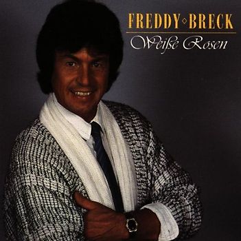 Freddy Breck - Weisse Rosen