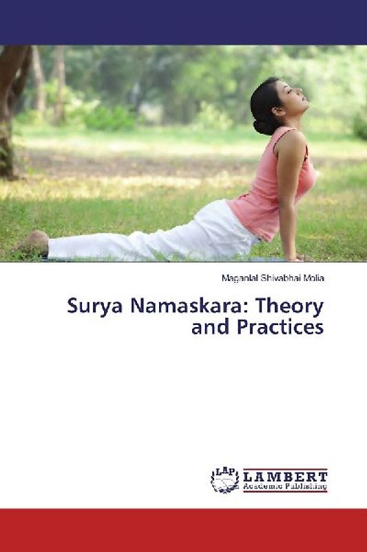 Surya Namaskara: Theory and Practices