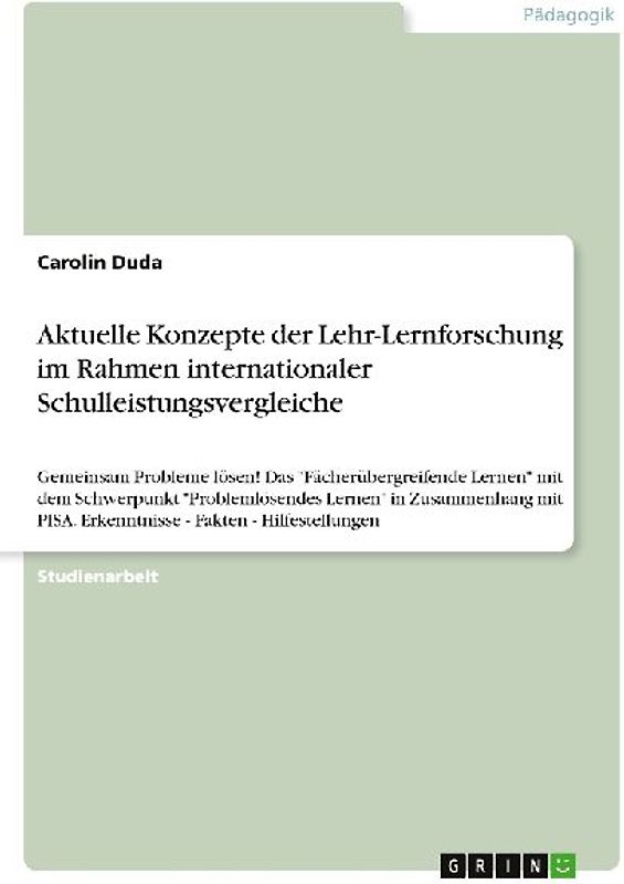 Aktuelle Konzepte der Lehr-Lernforschung im Rahmen internationaler Schulleistungsvergleiche