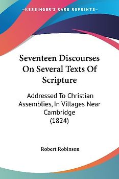 Seventeen Discourses On Several Texts Of Scripture