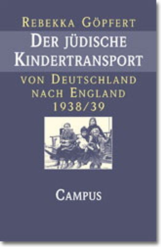 Der jüdische Kindertransport von Deutschland nach England 1938/39