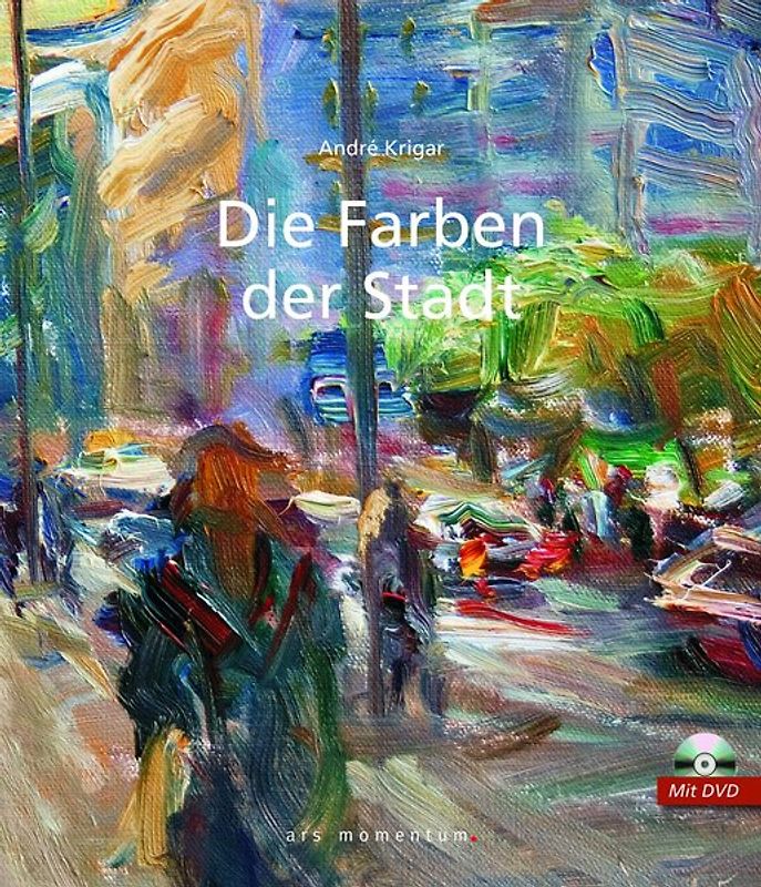 Die Farben der Stadt