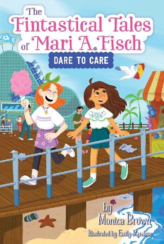 The Fintastical Tales of Mari A. Fisch #2: Dare to Care