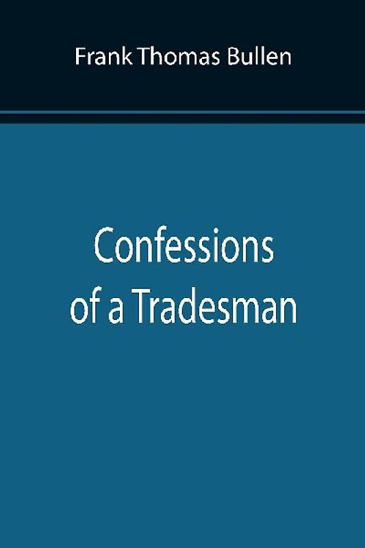 Confessions of a Tradesman