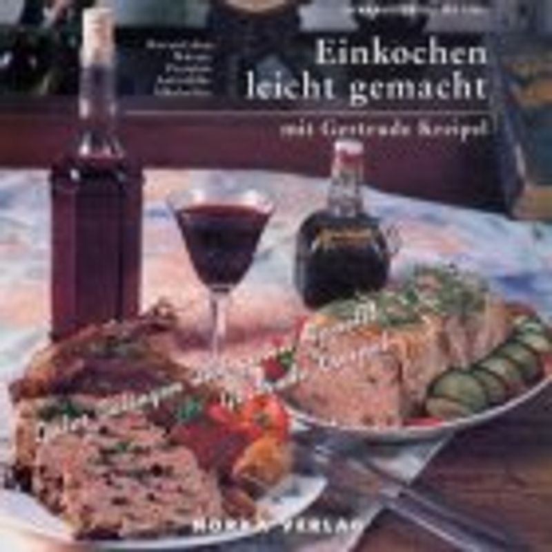 Einkochen leicht gemacht