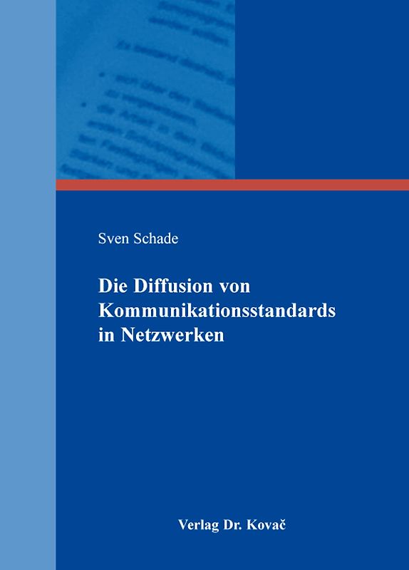 Die Diffusion von Kommunikationsstandards in Netzwerken