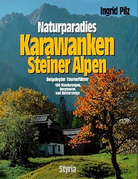 Naturparadies Karawanken und Steiner Alpen