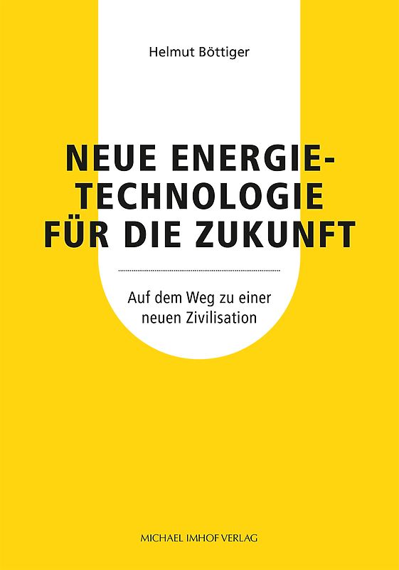 Neue Energietechnologie für die Zukunft