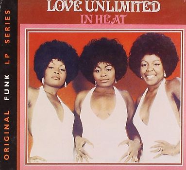 Love Unlimited - In Heat