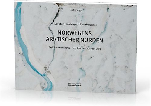 Norwegens arktischer Norden (2): Aerial Arctic