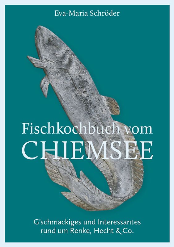 Fischkochbuch vom Chiemsee