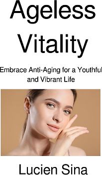 Ageless Vitality