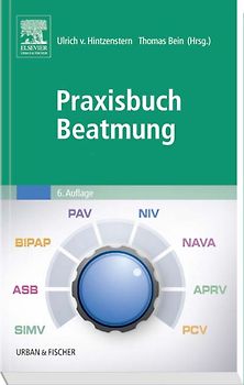Praxisbuch Beatmung