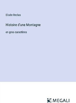 Histoire d'une Montagne