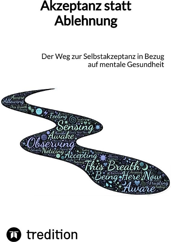 Akzeptanz statt Ablehnung