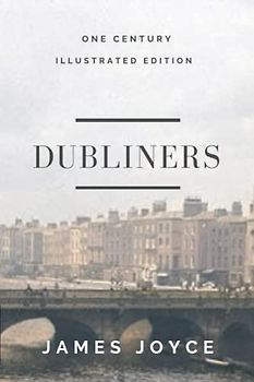 Dubliners (Illustrated)