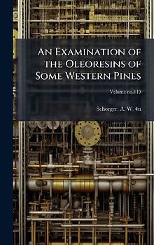An Examination of the Oleoresins of Some Western Pines