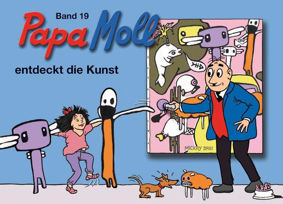 Papa Moll entdeckt die Kunst