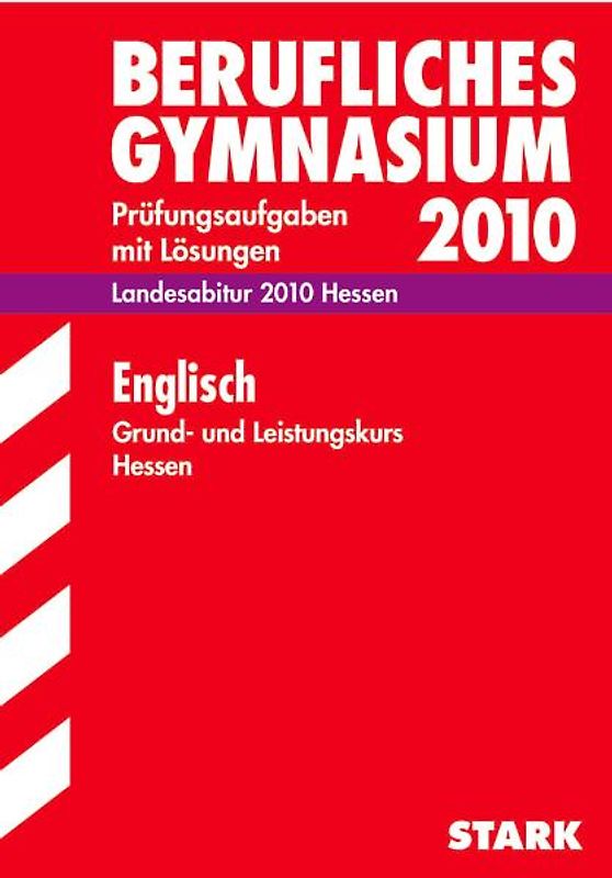 STARK Abitur-Prüfungen Englisch - LK + gk Berufliches Gymnasium Hessen