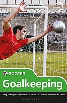 Skills: Soccer - goalkeeping (Know the Game)