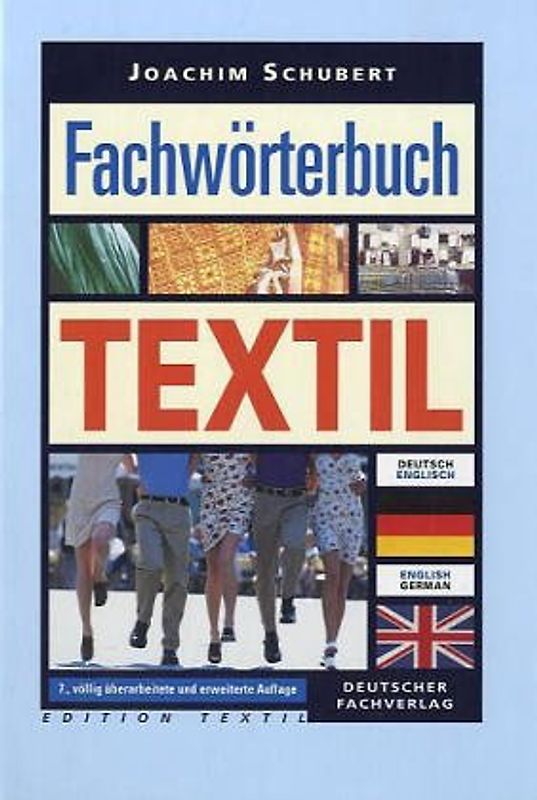 Fachwörterbuch Textil: Deutsch-Englisch /Englisch-Deutsch