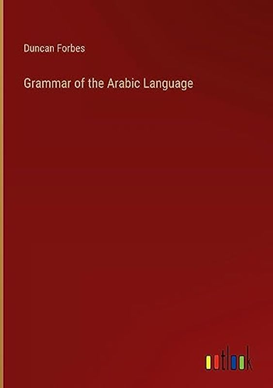 Grammar of the Arabic Language