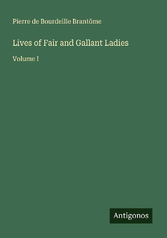 Lives of Fair and Gallant Ladies