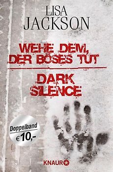 Wehe dem, der Böses tut / Dark Silence. Zwei Romane in einem Band