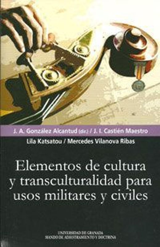 Elementos de cultura y transculturalidad para usos militares y civiles