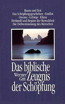 Das biblische Zeugnis der Schöpfung