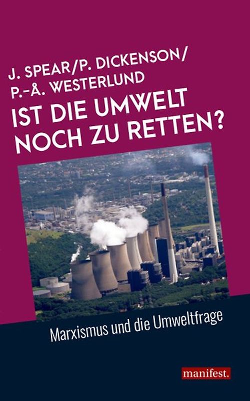 Ist die Umwelt noch zu retten?