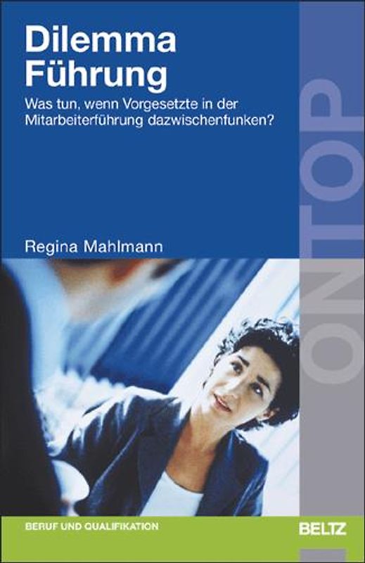 Dilemma Führung