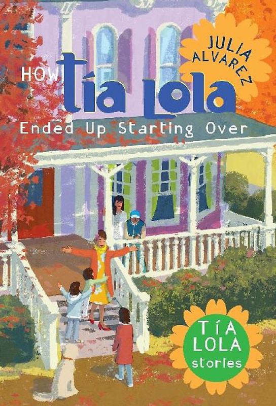 How Tia Lola Ended Up Starting Over