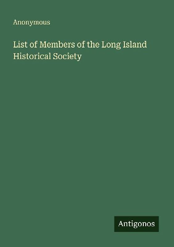 List of Members of the Long Island Historical Society