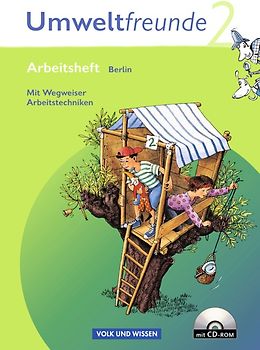 Umweltfreunde - Berlin - Ausgabe 2009 / 2. Schuljahr - Arbeitsheft mit Wegweiser Arbeitstechniken und CD-ROM
