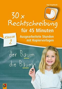 30 x Rechtschreibung für 45 Minuten – Klasse 2
