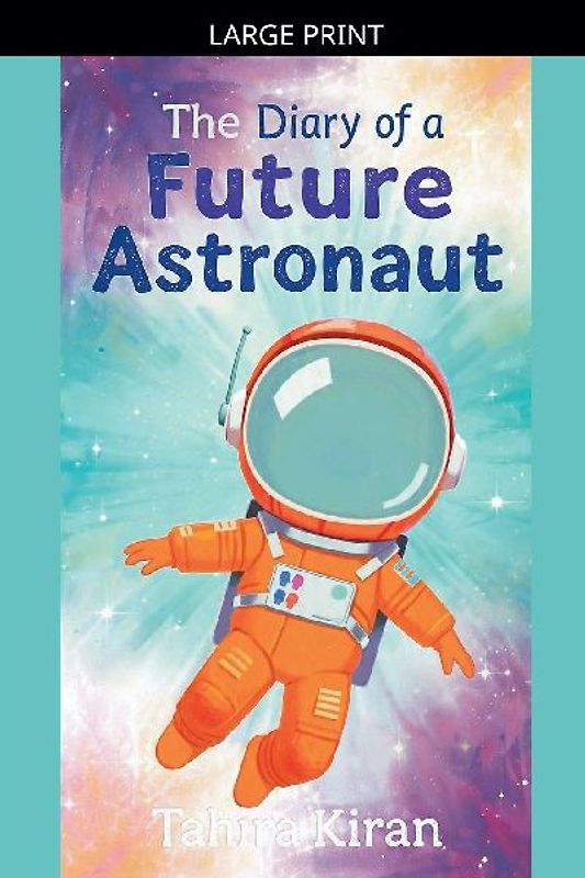 The Diary of a Future Astronaut