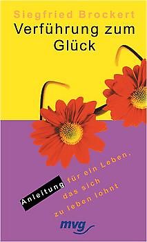 Verführung zum Glück