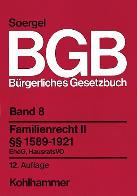Bürgerliches Gesetzbuch mit Einführungsgesetz und Nebengesetzen (BGB)