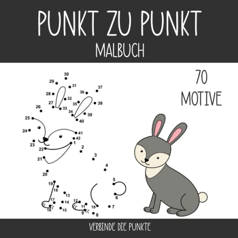 Punkt zu Punkt Malbuch: Verbinde die Punkte I Dot to Dot Erwachsene Kinder I 70 Zahlen Verbinden Bilder I Quadratisches Buch I 21,59 x 21,59 cm