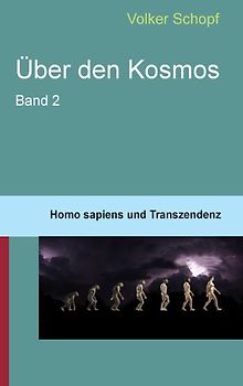 Über den Kosmos II
