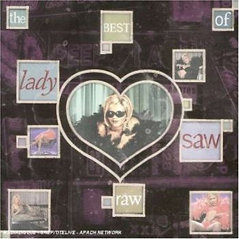 Lady Saw - Raw-the Best of Lady Saw