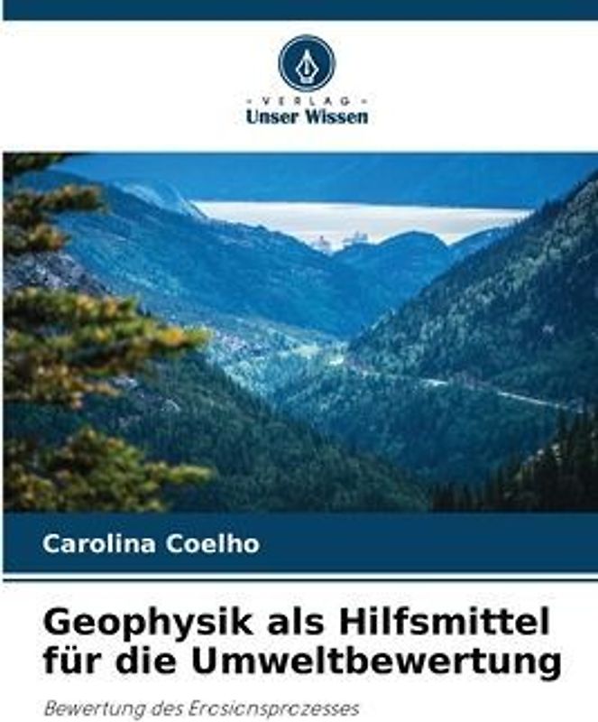 Geophysik als Hilfsmittel für die Umweltbewertung