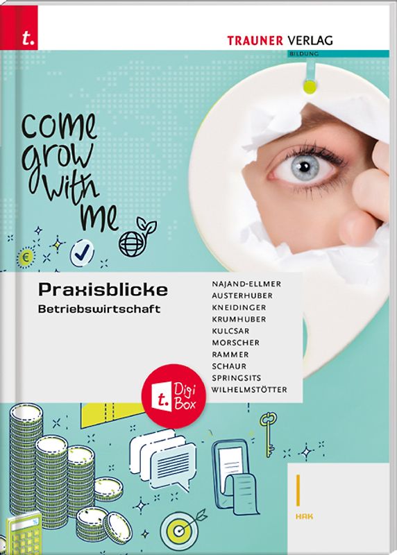 Praxisblicke - Betriebswirtschaft I HAK + TRAUNER-DigiBox