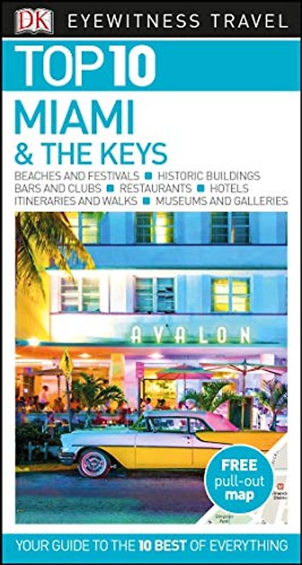 DK Eyewitness Top 10 Miami and the Keys (Pocket Travel Guide)