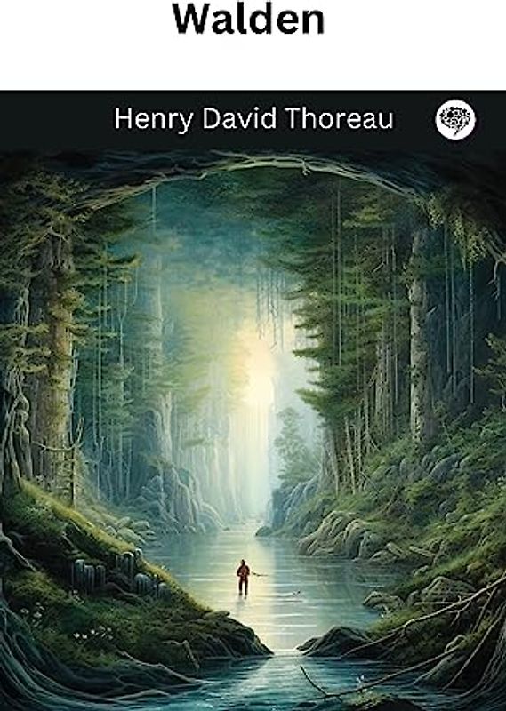Walden (Illustrated and Annotated)