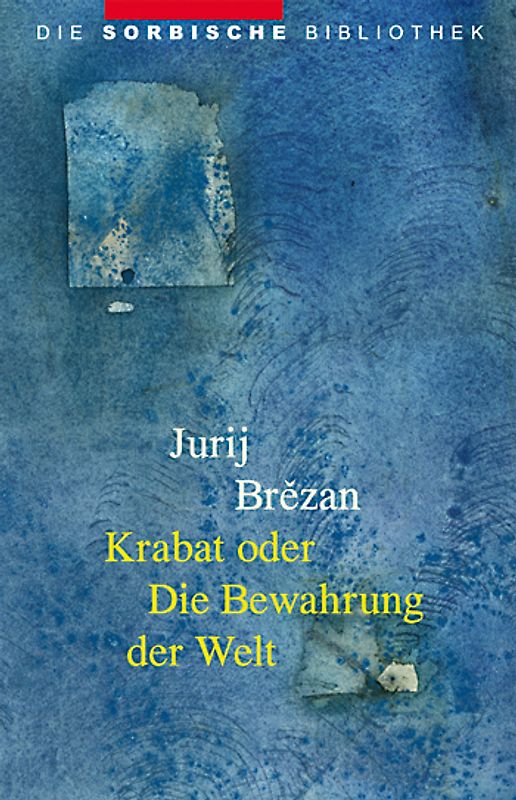 Krabat oder Die Bewahrung der Welt